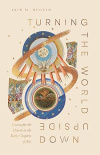 Turning the World Upside Down - Lessons for the Church from Acts 1–8